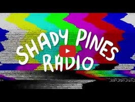 Shady Pines Radio 1 के बारे में वीडियो