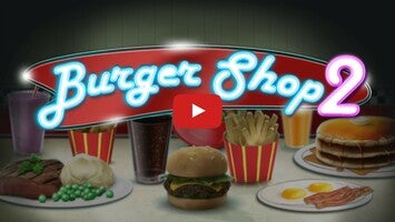 Video gameplay Burger Shop 2 1