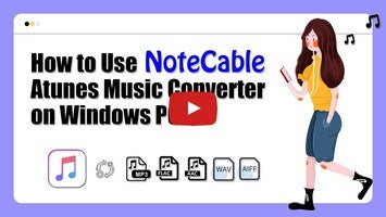 Videoclip despre NoteCable Atunes Music Converter 1