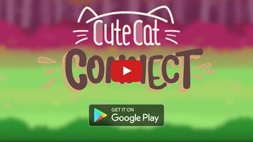 Connect Cats - CuteCat Connect1的玩法讲解视频