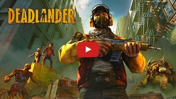 Video gameplay Deadlander 1