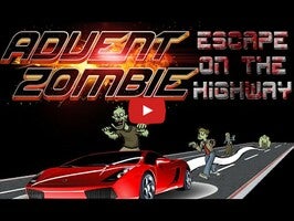 Gameplay video of Advent Zombie: Escape on the highway 1
