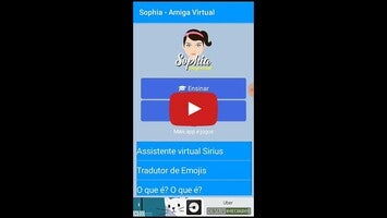 Vídeo sobre Sophia - Amiga Virtual e chatb 1