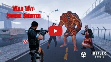 طريقة لعب الفيديو الخاصة ب Dead Day: Zombie Shooter1