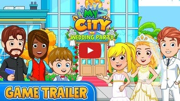 Video gameplay My City : Wedding Party 1