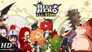 Hello Hero All Stars1'ın oynanış videosu