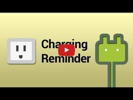 Video tentang Charging Reminder 1