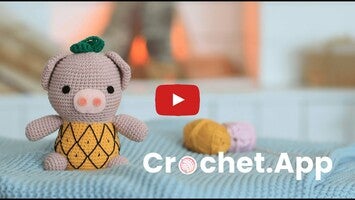 วิดีโอเกี่ยวกับ Crochet App 1