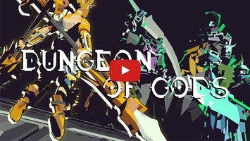 Gameplay video of Dungeon of Gods 1