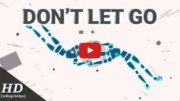 Video gameplay Don't Let Go 1