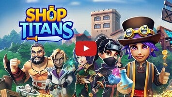 วิดีโอการเล่นเกมของ Shop Titans 1