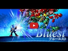 Vídeo-gameplay de Bluest BT 1