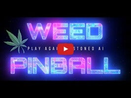 Video gameplay Weed Pinball - arcade AI games 1