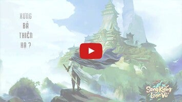 วิดีโอการเล่นเกมของ Song Kiếm Loạn Vũ 1