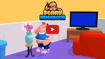 Video gameplay Scary Neighbour 1