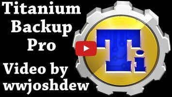 Video about Titanium Backup Root 1