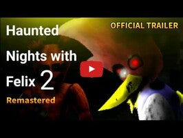 Haunted Nights With Felix 2 Remastered1'ın oynanış videosu