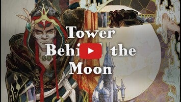 Tower Behind the Moon 1 का गेमप्ले वीडियो