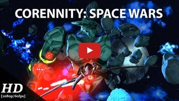 Video gameplay Corennity: Space Wars 1