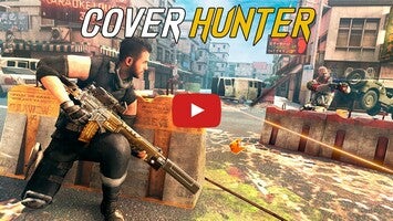 วิดีโอการเล่นเกมของ Cover Hunter 1