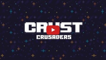 Vidéo de jeu deCrust Crusaders1