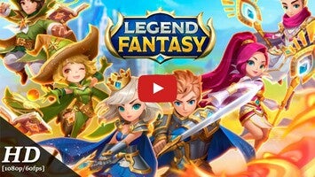 Vídeo-gameplay de Legend Fantasy 1