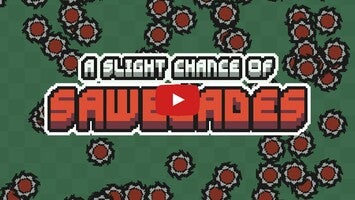 A Slight Chance of Sawblades 1의 게임 플레이 동영상