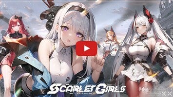 Vídeo de gameplay de Scarlet Girls | SEA [QooApp] 1