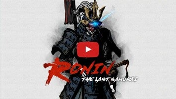 วิดีโอการเล่นเกมของ Ronin: The Last Samurai 1