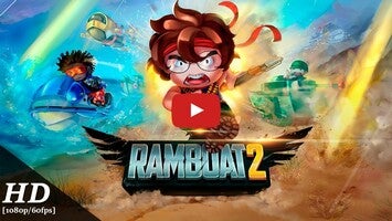 Video gameplay Ramboat 2 1