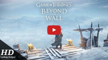 Video gameplay Game of Thrones: Beyond the Wall 1