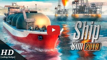 Video gameplay Ship Sim 2019 1