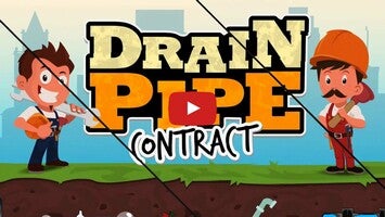 Vidéo de jeu deDrain Pipe Contract1