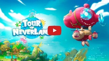 Vídeo de gameplay de Tour of Neverland 1