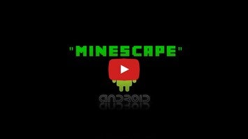 Gameplay video of Minescape 1