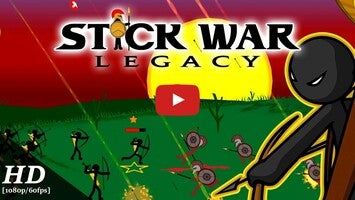 Video gameplay Stick War: Legacy 1