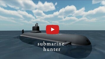 Gameplay video of Sub Hunter 1