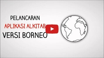 Video su AlkitabBorneo 1