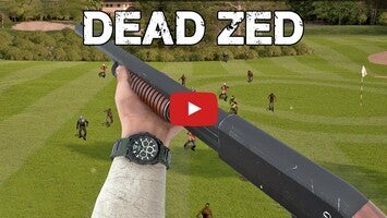Videoclip cu modul de joc al Dead Zed 1