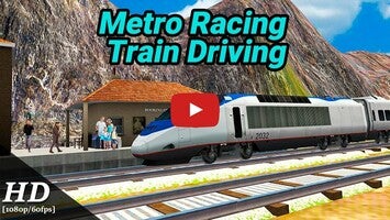 วิดีโอการเล่นเกมของ Metro Racing Train Driving 1