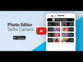 วิดีโอเกี่ยวกับ Photo Editor: Selfie Camera 1
