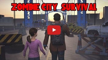 Vidéo de jeu deZombie City: Survival1