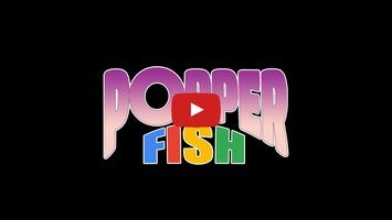Vidéo de jeu dePopper Fish1