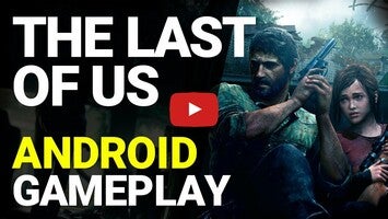Gameplay video of The Last of Us 1