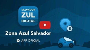 Video about Zona Azul Digital Salvador Ofi 1