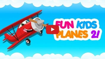 Fun Kids Planes 2 1의 게임 플레이 동영상
