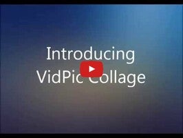 วิดีโอเกี่ยวกับ VidPic Collage 1