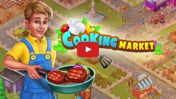 วิดีโอการเล่นเกมของ Cooking Market-Restaurant Game 1