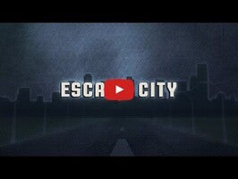 Video gameplay Escape City 1