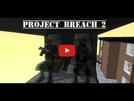 Video gameplay Project Breach 2 CO-OP CQB FPS 1